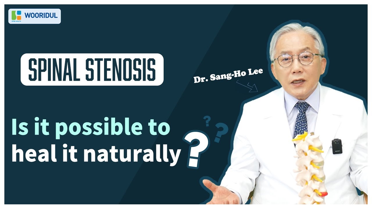 Can spinal stenosis be naturally healed?