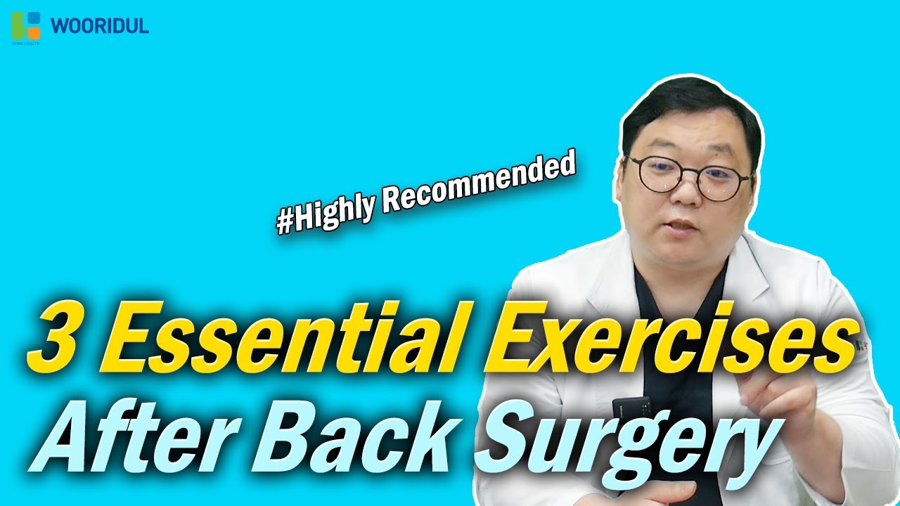 3 Essential Exercises After Back Surgery!